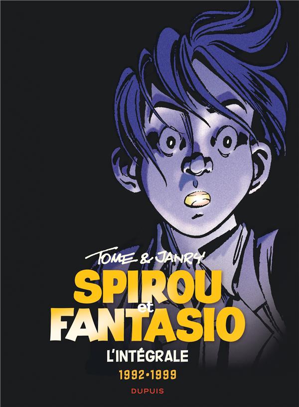 SPIROU ET FANTASIO - L'INTEGRALE - TOME 16 - TOME ET JANRY 1992-1999 - TOME/JANRY - Dupuis