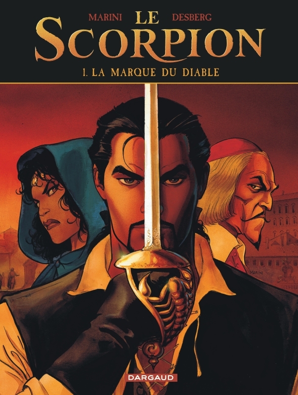 LE SCORPION - TOME 1 - LA MARQUE DU DIABLE  (NOUVELLE MAQUETTE) - Marini Enrico Marini Enrico - DARGAUD