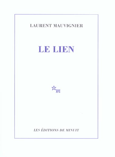 LE LIEN - MAUVIGNIER LAURENT - MINUIT
