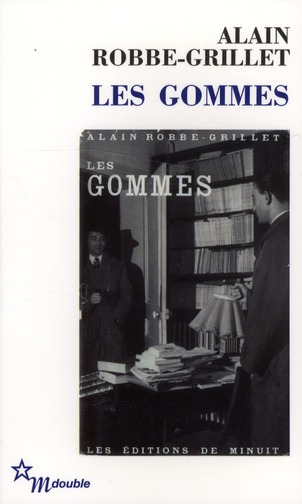 LES GOMMES - ROBBE-GRILLET ALAIN - MINUIT