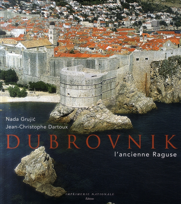 DUBROVNIK - GRUJIC/DARTOUX - ACTES SUD
