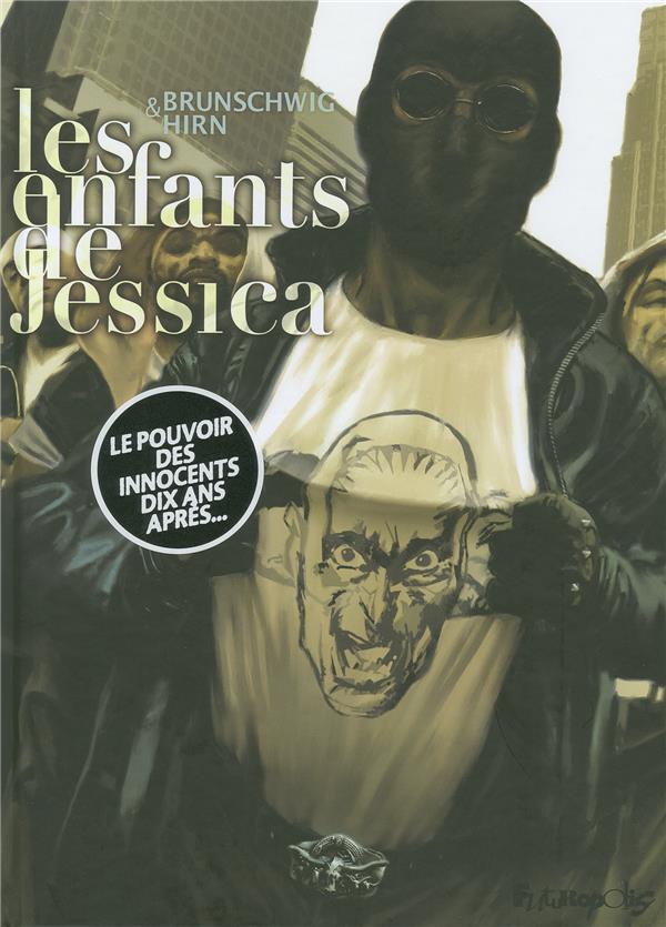 LES ENFANTS DE JESSICA - VOL01 - LE DISCOURS - HIRN/BRUNSCHWIG - GALLISOL