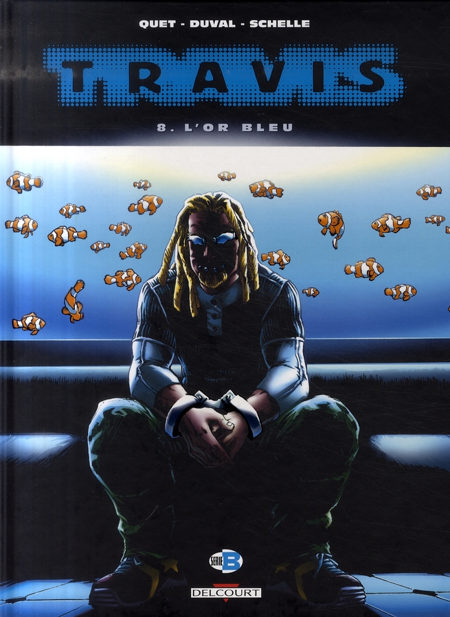 TRAVIS T08 - L'OR BLEU - DUVAL-F+QUET - DELCOURT