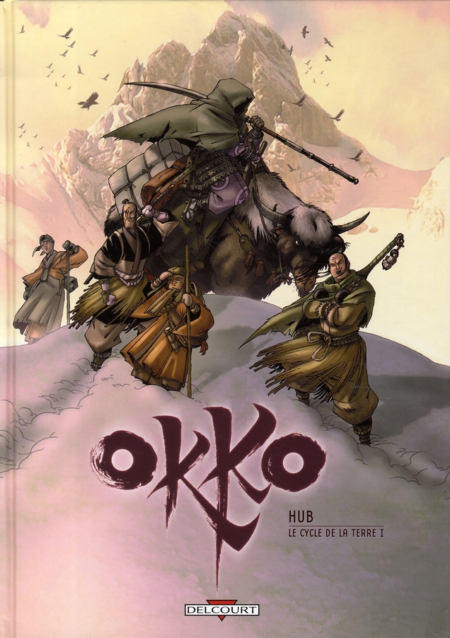 OKKO T03 - LE CYCLE DE LA TERRE (1/2) - HUB - DELCOURT
