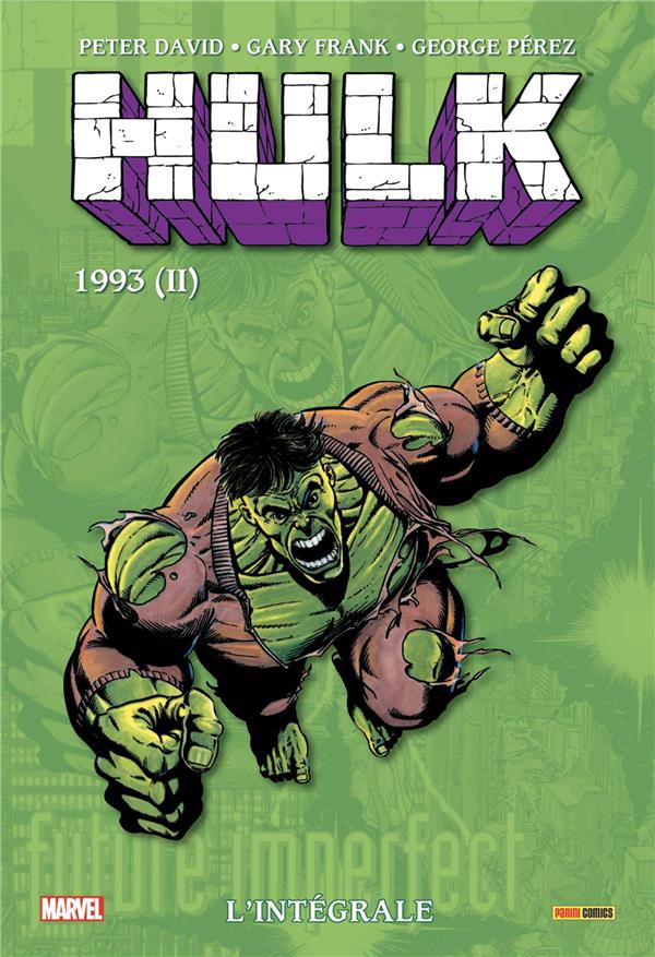 HULK: L'INTEGRALE 1993 II (T09 NOUVELLE EDITION) - DAVID/FRANK/PEREZ - PANINI COM MAG
