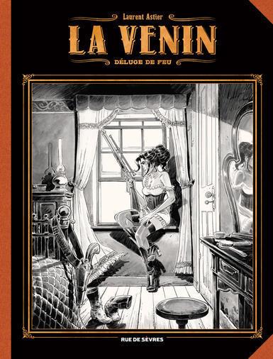 LA VENIN T1 DELUGE DE FEU GRAND FORMAT NOIR ET BLANC - ASTIER LAURENT - RUE DE SEVRES