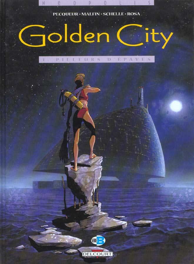 GOLDEN CITY T01 - PILLEURS D'EPAVES - PECQUEUR+MALFIN - DELCOURT