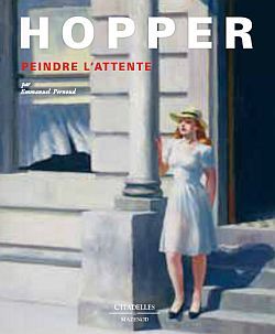 HOPPER - PEINDRE L'ATTENTE -  PERNOUD-E - CITADELLES