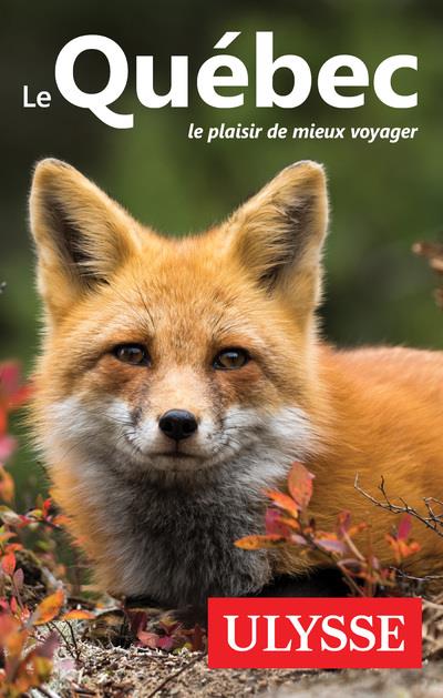 LE QUEBEC - COLLECTIF - ULYSSE