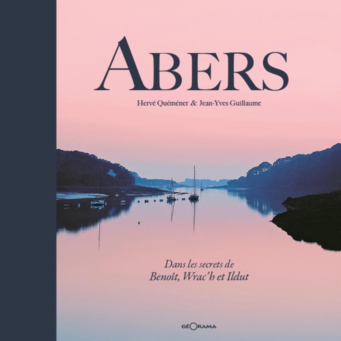 ABERS DANS LES SECRETS DE BENOIT WRAC'H ET ILDUT -  H. QUEMENER - J.Y. G - GEORAMA