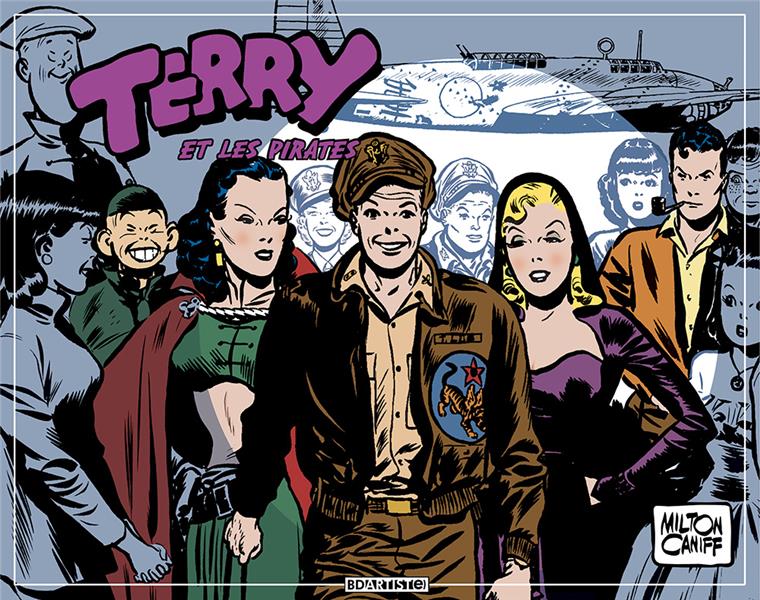 TERRY ET LES PIRATES T06 - TOME 6 - CANIFF MILTON - BDARTISTE