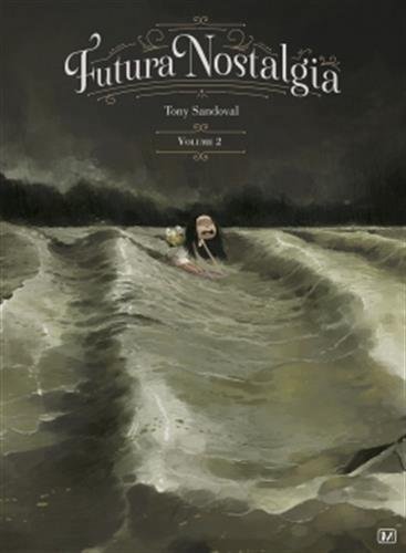 FUTURA NOSTALGIA T2 - SANDOVAL TONY - Feliu