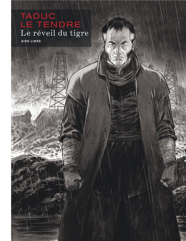 LE REVEIL DU TIGRE / EDITION SPECIALE, GRAND FORMAT (EN NOIR ET BLANC) - LE TENDRE SERGE - DUPUIS