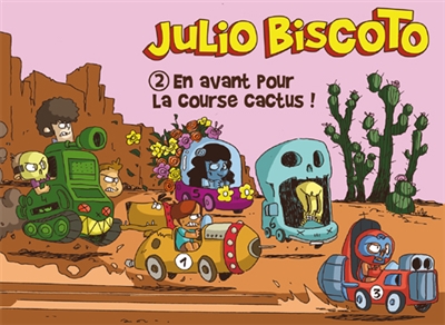JULIO BISCOTO T02 - EN AVANT POUR LA COURSE CACTUS! - EMERIAU/ROUX - POP CORN