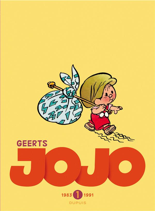 JOJO INTEGRALE - TOME 1 - JOJO, L'INTEGRALE (1983-1991) - GEERTS - Dupuis