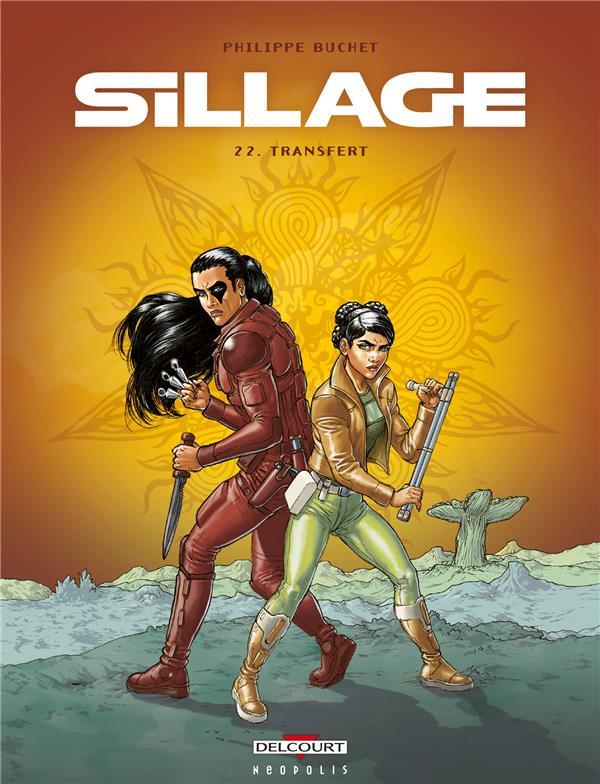 SILLAGE T.22 : TRANSFERT - MORVAN, JEAN-DAVID  - DELCOURT
