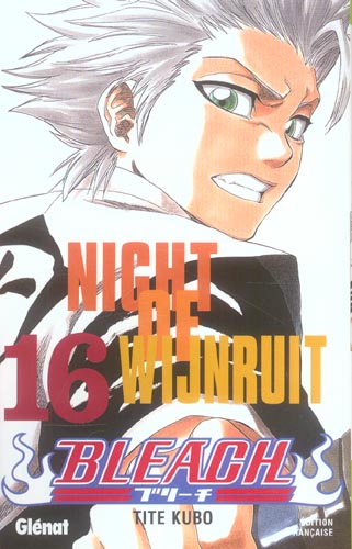 BLEACH - TOME 16 - NIGHT OF WIJNRUIT - KUBO TITE - Glénat