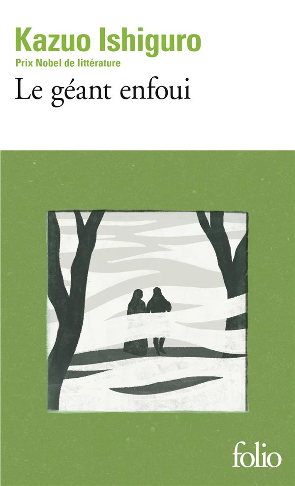 LE GEANT ENFOUI - ISHIGURO KAZUO - GALLIMARD