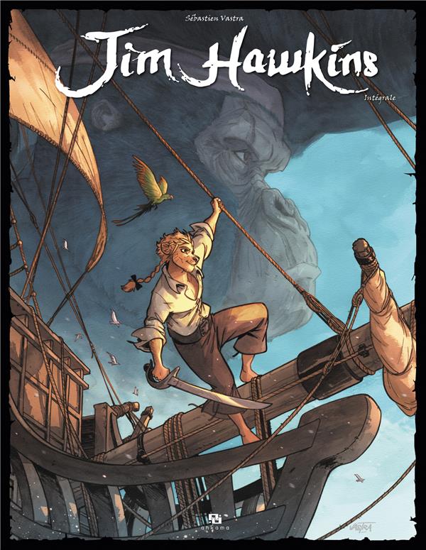 JIM HAWKINS (L'INTEGRALE) - VASTRA - ANKAMA