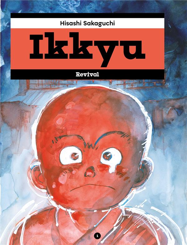 IKKYU TOME 1 - SAKAGUCHI HISASHI - DELCOURT