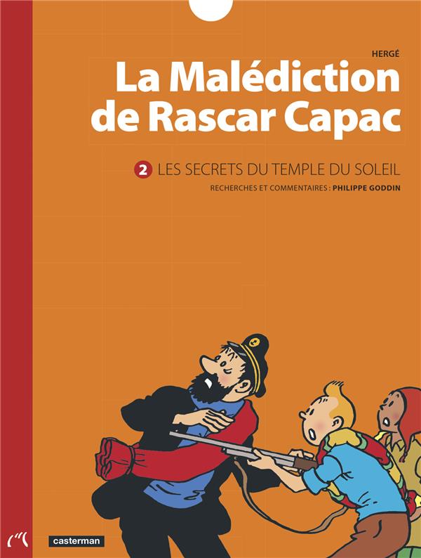 LA MALEDICTION DE RASCAR CAPAC - VOL02 - LES SECRETS DU TEMPLE DU SOLEIL - HERGE - Casterman