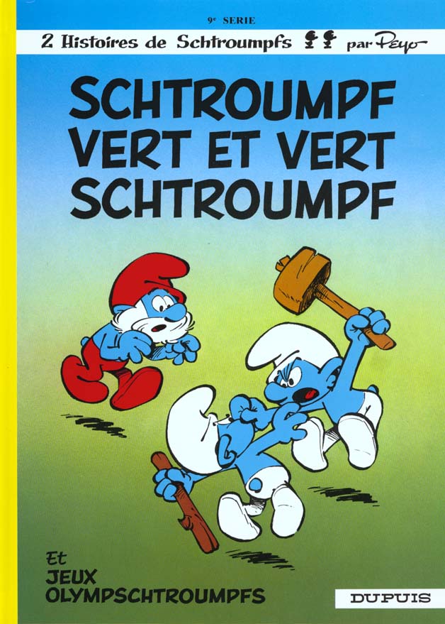 LES SCHTROUMPFS - TOME 9 - SCHTROUMPF VERT ET VERT SCHTROUMPF - PEYO - DUPUIS