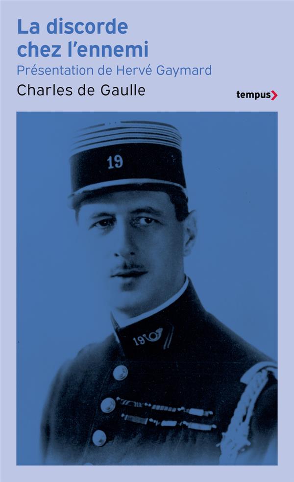 LA DISCORDE CHEZ L'ENNEMI - GAULLE CHARLES DE - PERRIN