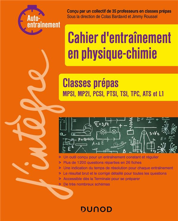 CAHIER D'ENTRAINEMENT EN PHYSIQUE-CHIMIE - CLASSES PREPAS - BARDAVID COLAS - DUNOD