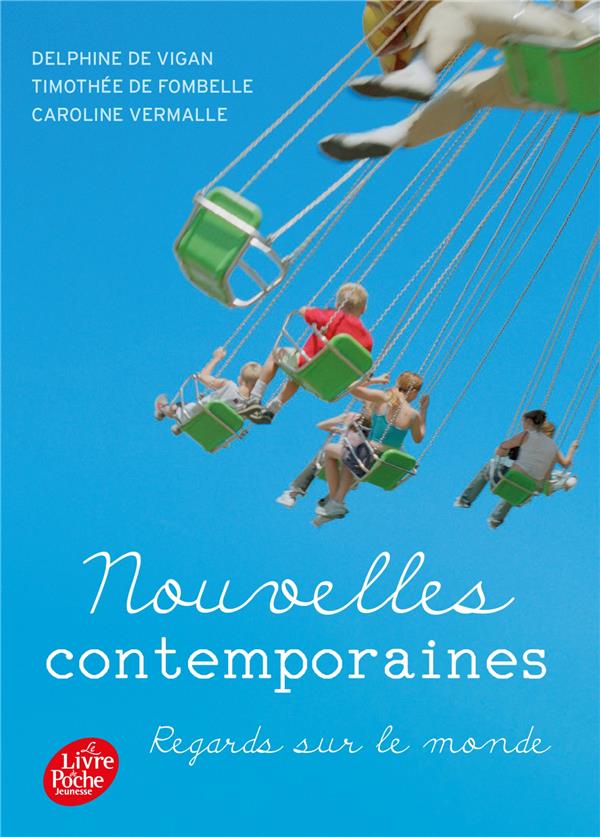 NOUVELLES CONTEMPORAINES - REGARDS SUR LE MONDE - VIGAN/FOMBELLE - HACHETTE