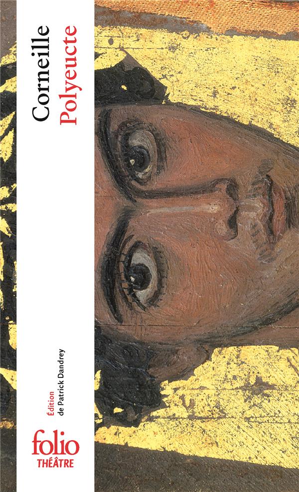 POLYEUCTE - CORNEILLE PIERRE - GALLIMARD