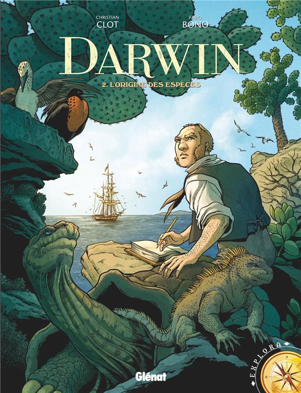 DARWIN - TOME 02 - L'ORIGINE DES ESPECES - CLOT/BONO - Glénat