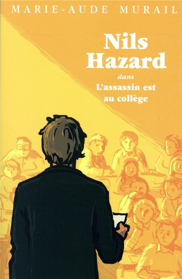 L'ASSASSIN EST AU COLLEGE (POCHE) - NILS HAZARD CHASSEUR D ENIGMES - MURAIL MARIE-AUDE - Ecole des loisirs