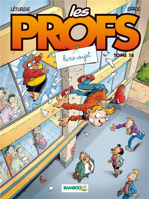 LES PROFS - TOME 18 - HORS-SUJET - ERROC/LETURGIE - Bamboo