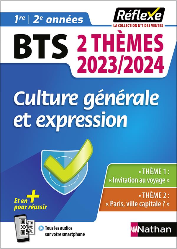 MEMO BTS CULTURE GENERALE ET EXPRESSION - 2 THEMES - 2023/2024 N 98 - POMMIER-MORAND C. - CLE INTERNAT