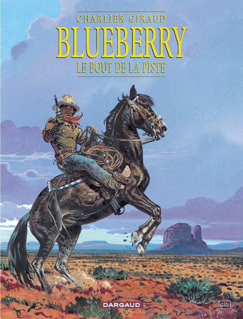 BLUEBERRY - TOME 22 - LE BOUT DE LA PISTE - CHARLIER JEAN-MICHEL - DARGAUD