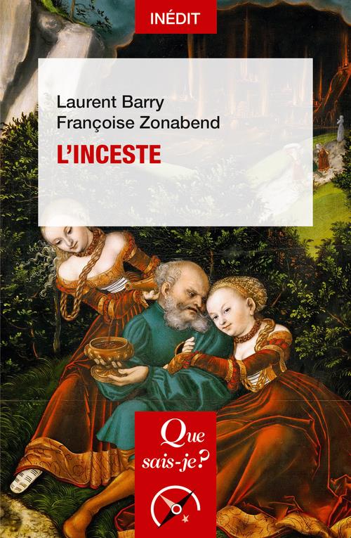 L-INCESTE - BARRY/ZONABEND - QUE SAIS JE