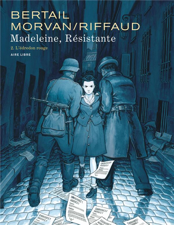 MADELEINE, RESISTANTE TOME 2 : L'EDREDON ROUGE -  RIFFAUD  MADELEINE - DUPUIS