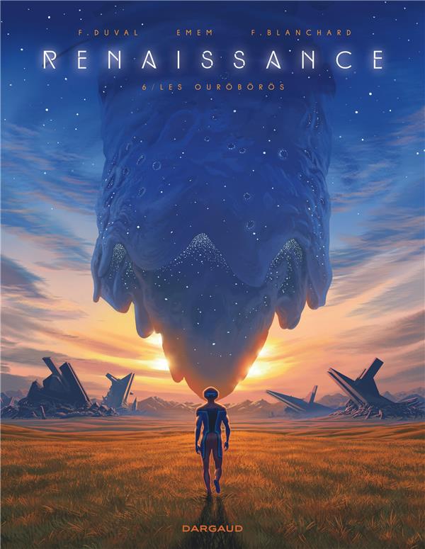 RENAISSANCE - TOME 6 - LES OUROBOROS - DUVAL FRED/EMEM - DARGAUD