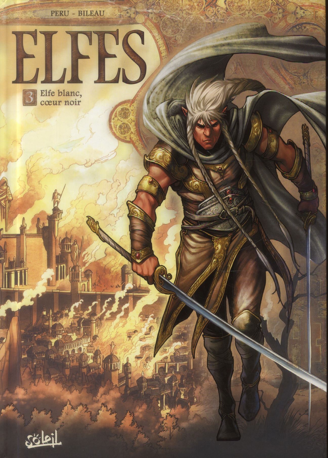 ELFES TOME 3 : ELFE BLANC, COEUR NOIR -  BILEAU  STEPHANE  - Soleil