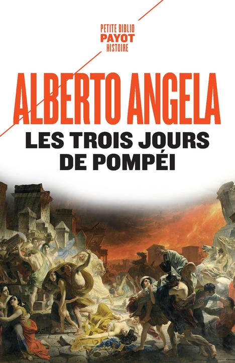 LES TROIS JOURS DE POMPEI - ANGELA/PASA - PAYOT POCHE