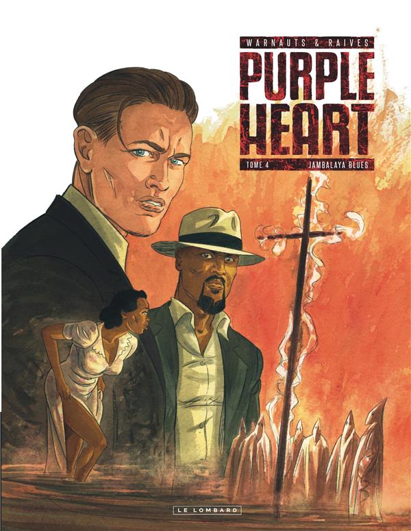 PURPLE HEART - TOME 4 - JAMBALAYA BLUES - RAIVES/WARNAUTS - LOMBARD