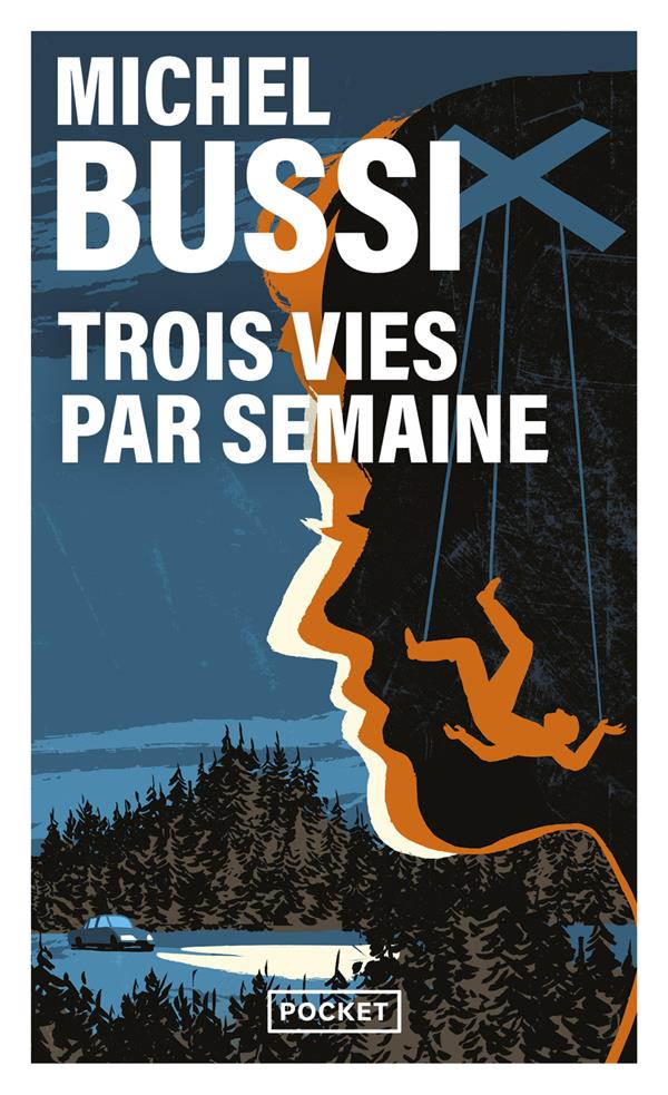 TROIS VIES PAR SEMAINE - BUSSI  MICHEL - POCKET