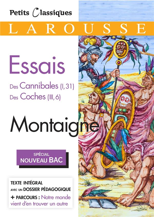 ESSAIS (SPECIAL BAC) - MONTAIGNE - LAROUSSE