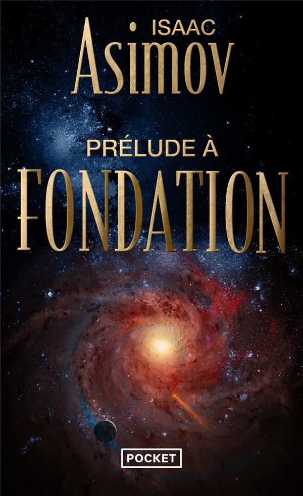 PRELUDE A FONDATION - ASIMOV ISAAC - Pocket