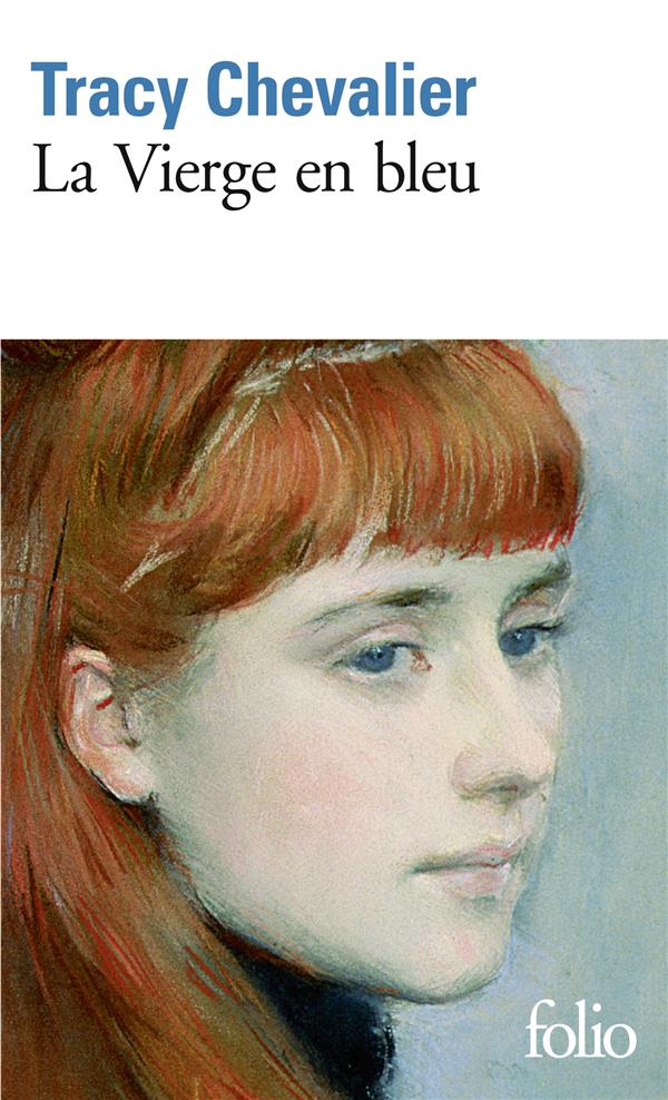 LA VIERGE EN BLEU - CHEVALIER  TRACY - GALLIMARD