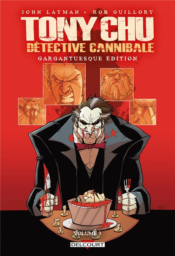 TONY CHU, DETECTIVE CANNIBALE : INTEGRALE VOL.3 - LAYMAN/GUILLORY - DELCOURT