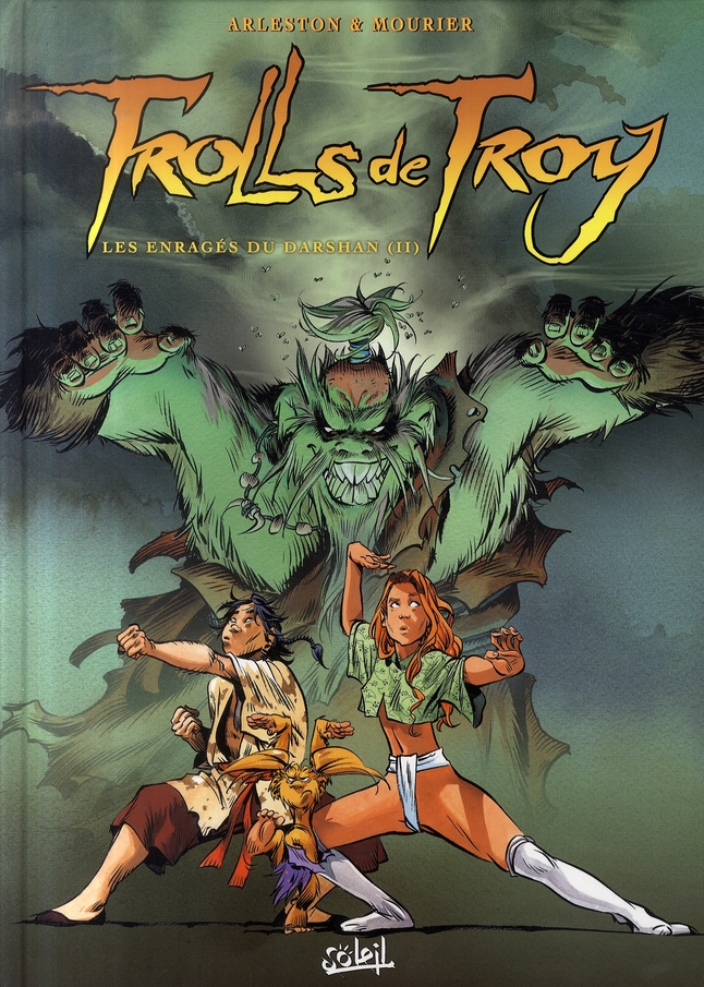 TROLLS DE TROY TOME 10 : LES ENRAGES DU DARSHAN TOME 2 - ARLESTON/MOURIER - SOLEIL