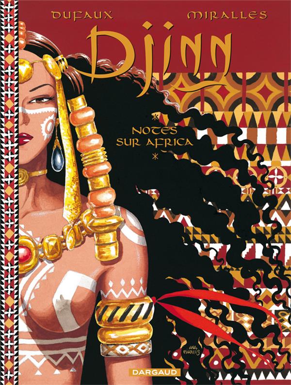 DJINN HORS-SERIE TOME 2 : NOTES SUR AFRICA - DUFAUX JEAN - DARGAUD