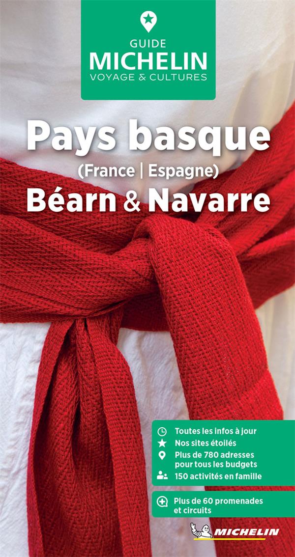GUIDES VERTS FRANCE - GUIDE VERT PAYS BASQUE (FRANCE, ESPAGNE), BEARN #038; NAVARRE - XXX - MICHELIN