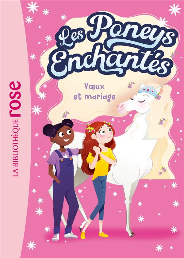 LES PONEYS ENCHANTES TOME 3 : VOEUX ET MARIAGE - GREGG STACY - HACHETTE